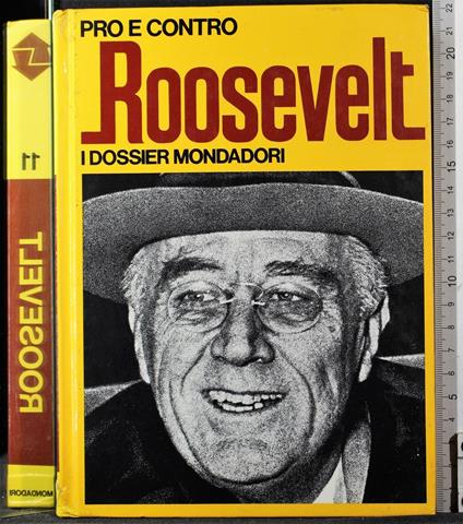 Pro e contro. Roosevelt - Roberto Margotta - copertina