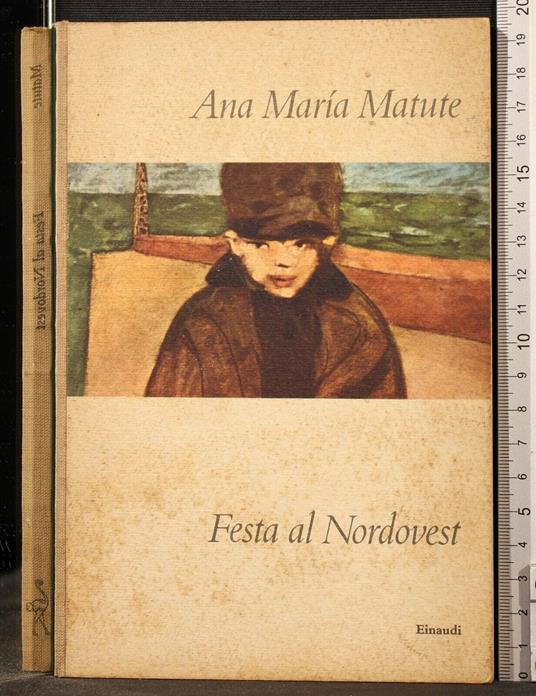 Festa Al Nordovest - Ana Maria Matute - copertina