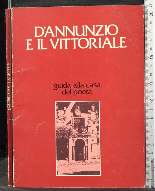 D'annunzio e il vittoriale.Guida alla casa del poeta - Mazza - copertina