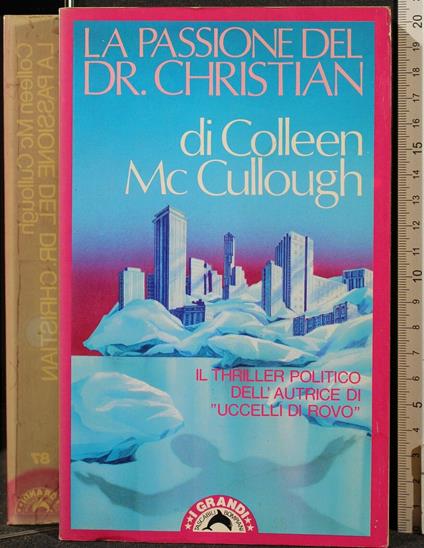 La Passione Del Dr Christian - Colleen Mc Cullough - copertina