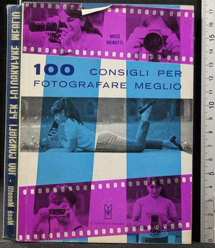 100 Consigli per Fotografare - Mosé Menotti - copertina