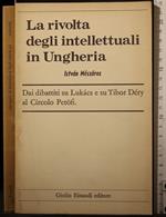 La rivolta degli intellettuali in Ungheria