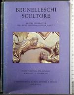 Brunellleschi scultore