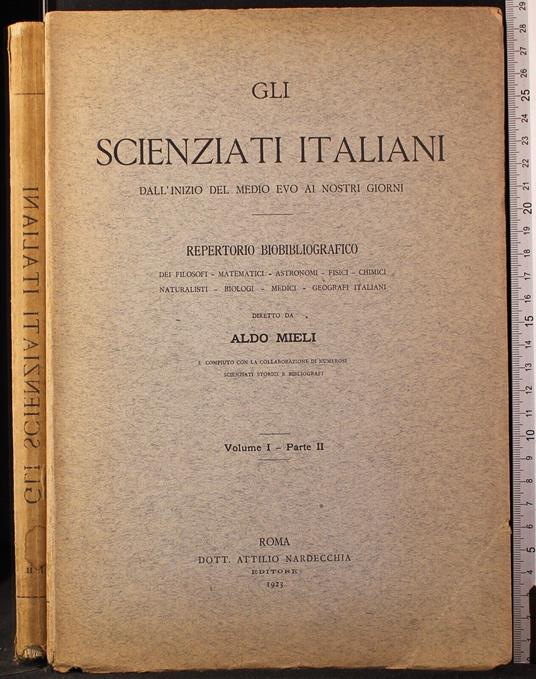 Gli scienziati Italiani. Vol I. Parte II - Aldo Mieli - copertina