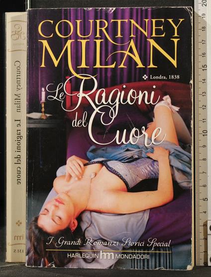 Le Ragioni Del Cuore - Courtney Milan - copertina