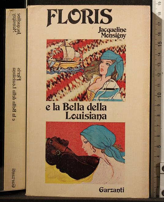 Floris e la Bella della Louisiana - Jacqueline Monsigny - copertina