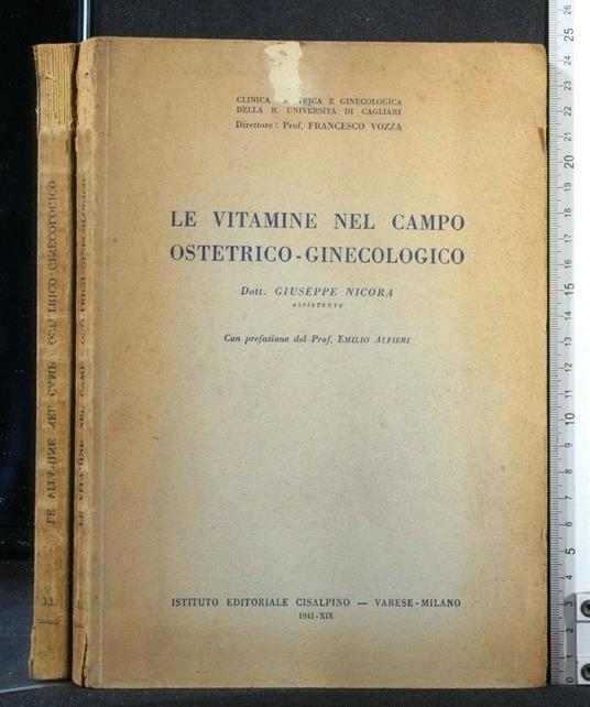 Le Vitamine Nel Campo Ostetrico-Ginecologico - Giuseppe Nicora - copertina