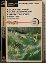 La Luna Dei Caraibi e Altri Drammi Marini