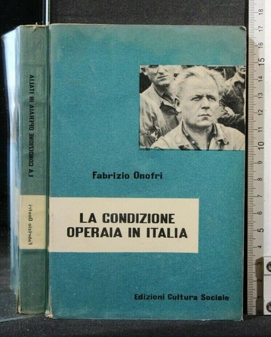 La Condizione Operaia in Italia - Fabrizio Onofri - copertina