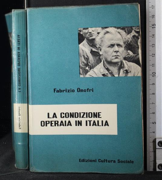 La condizione operaia in Italia - Fabrizio Onofri - copertina