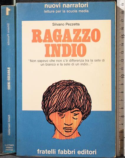 Ragazzo indio - Silvano Pezzetta - copertina