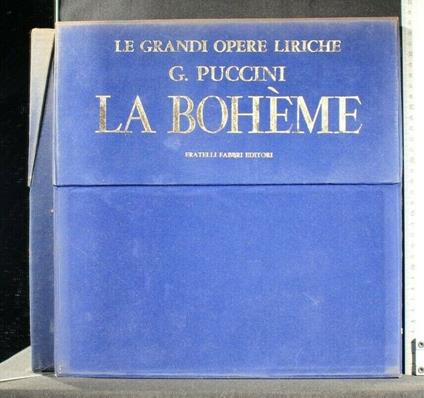 Le Grandi Opere Liriche La Boheme 4 Volumi - Puccini - copertina