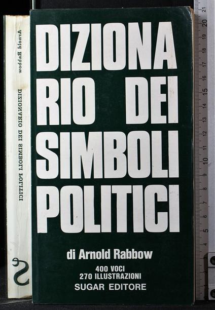 Dizionario dei simboli politici - Arnold Rabbow - copertina