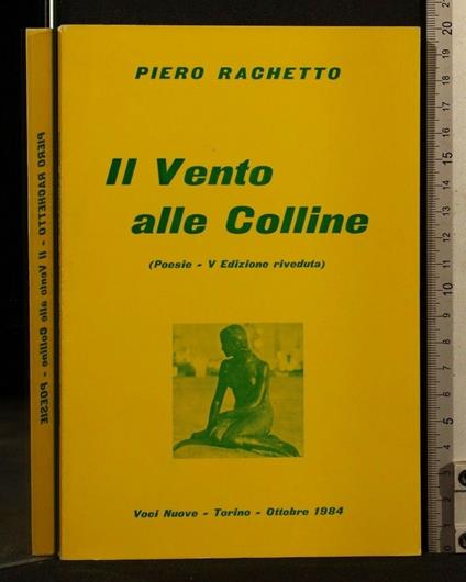 Il Vento Alle Colline - Piero Rachetto - copertina