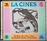 La cines. Storia di una casa produttrice