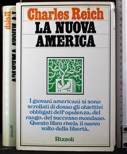 La nuova America - Charles Reich - copertina