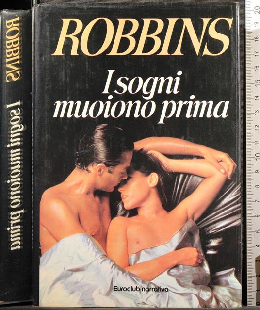 I sogni muoiono prima - Robbins - copertina