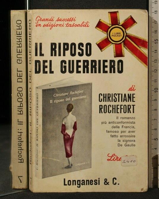 Il Riposo Del Guerriero - Christiane Rochefort - copertina