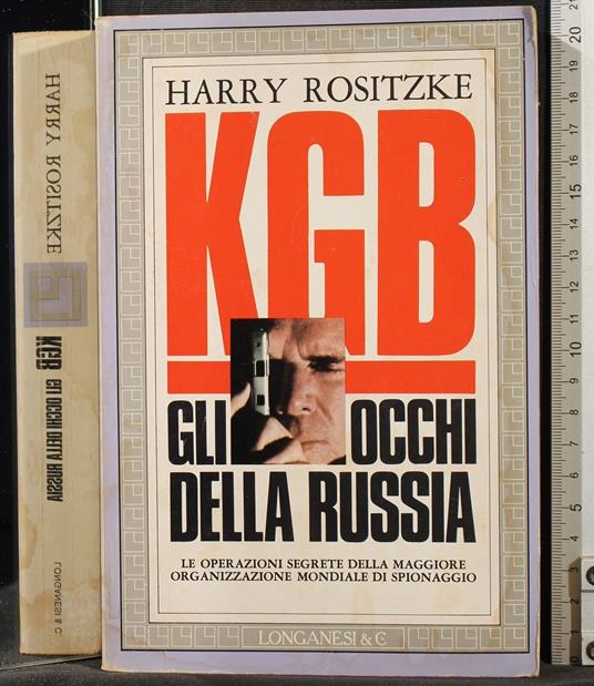 Kgb. Gli Occhi Della Russia - Harry Rositzke - copertina