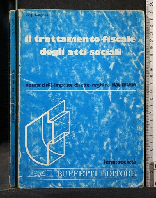 Il Trattamento Fiscale Degli Atti Sociali - Luigi Sargenti - copertina