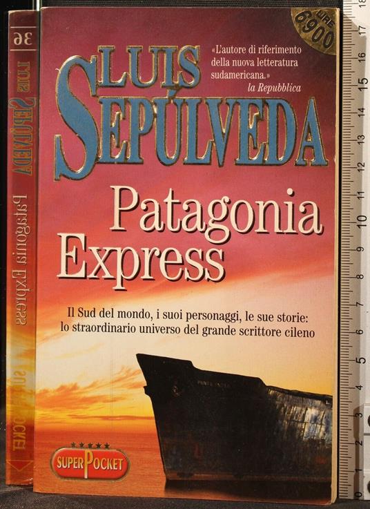 Patagonia Express - Luis Sepulveda - copertina