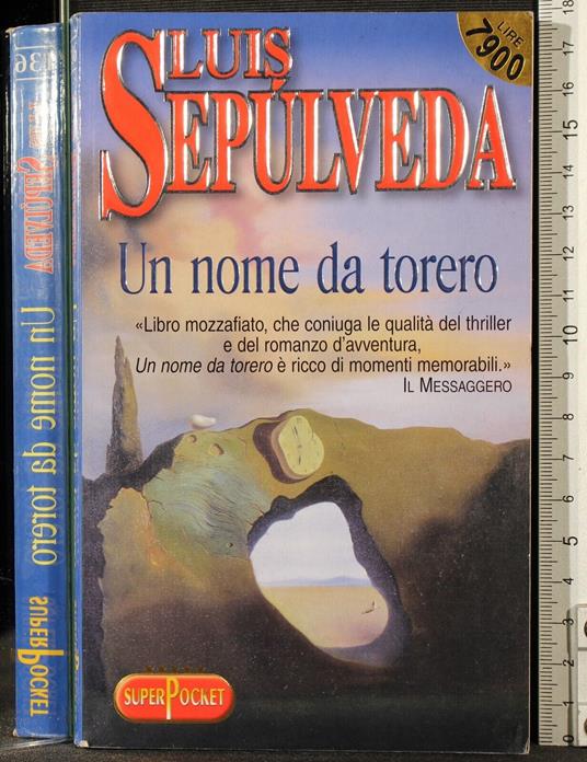 Un nome da torero - Luis Sepulveda - copertina