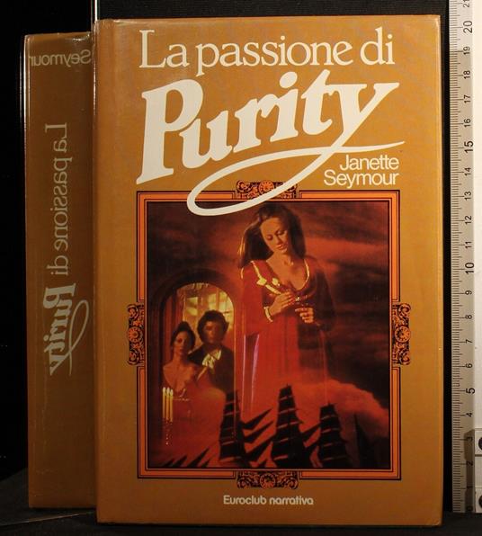 La passione di Purity - Janette Seymour - copertina