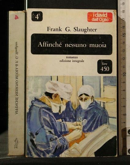 Affinchè Nessuno Muoia - Frank Slaughter - copertina