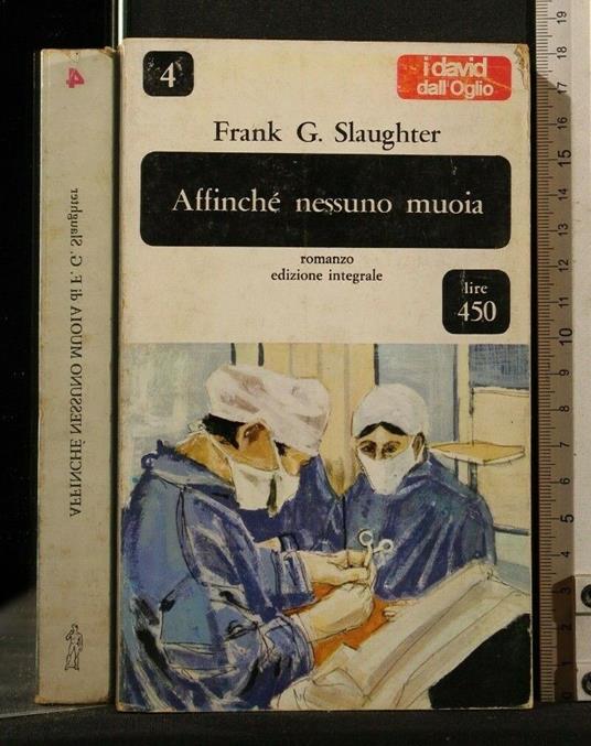Affinchè Nessuno Muoia - Frank Slaughter - copertina