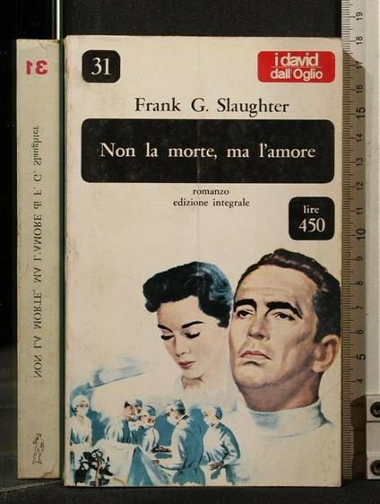 Non La Morte, Ma L'Amore - Frank Slaughter - copertina