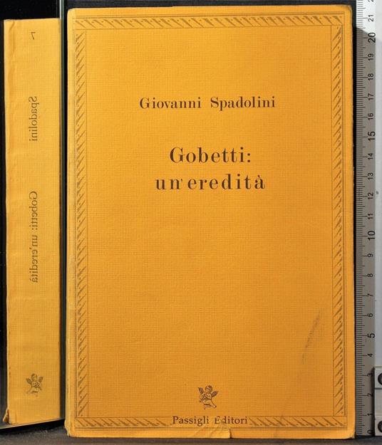 Gobetti: un'eredità - Spadolini - copertina