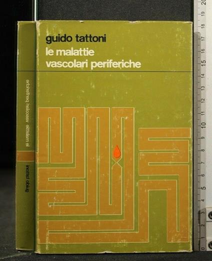 Le Malattie Vascolari Periferiche - Guido Tattoni - copertina