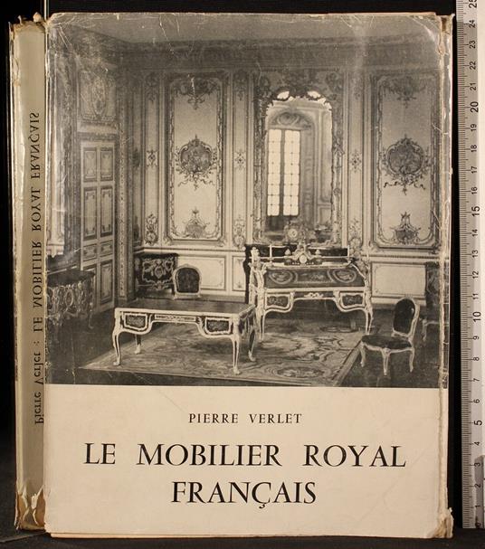 Le mobilier royal Francais - Pierre Verlet - copertina