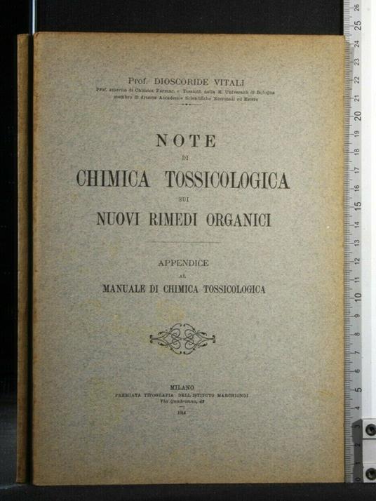 Note di Chimica Tossicologica Sui Nuovi Rimedi Organici - Dioscoride Vitali - copertina