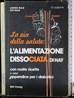 L' alimentazione dissociata di Hay