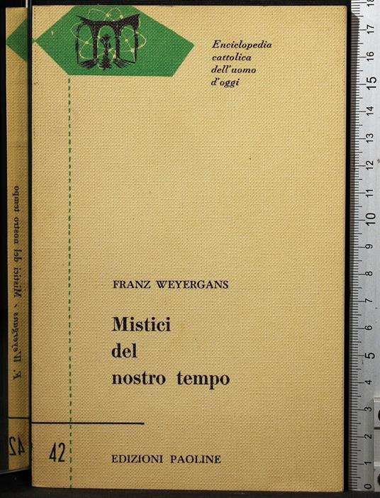 Mistici del nostro tempo - Franz Weyergans - copertina