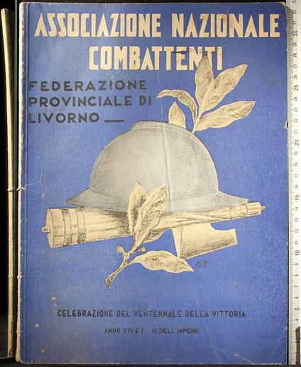 Associazione nazionale combattenti. Ventennale vittoria - copertina