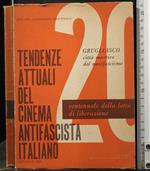 Atti… Tendenze Attuali Del Cinema Antifascista Italiano