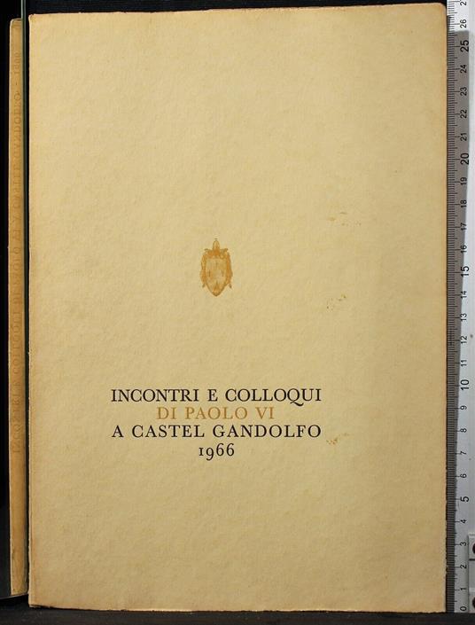 Incontri e colloqui di Paolo VI a Castel Gandolfo 1966 - copertina