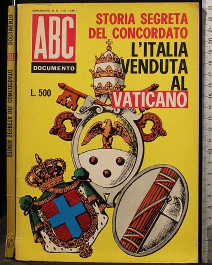 Storia Segreta Del Concordato. L'Italia Venduta Al Vaticano - copertina