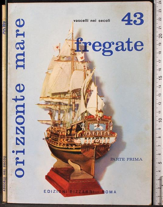 Orizzonte mare 43. Fregate. Parte 1 - copertina