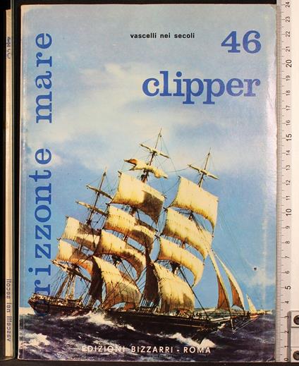 vascelli nei secoli 46 clipper - copertina