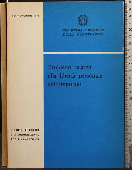 Problemi Relativi Alla Libertà Personale Dell'Imputato - copertina