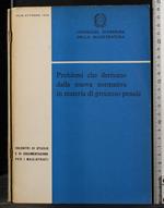 Problemi Che Derivano Dalla Nuova Normativa In