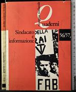 Rassegna sindacale. Quaderni 56-57. Sindacato e informazione