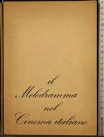 Il Melodramma Nel Cinema Italiano
