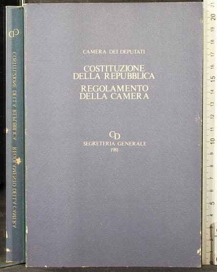 Costituzione della repubblica. Regolamento della camera - copertina