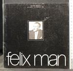 Felix Man. Catalogo mostra palazzo Braschi