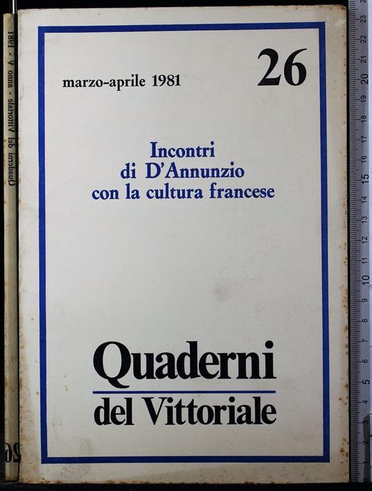 Quaderni del Vittoriale 26. Incontri di d'Annunzio con la. - copertina