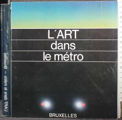 L' art dans le métro - copertina